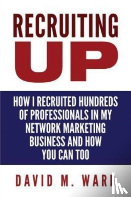 Ward, David M - Recruiting Up