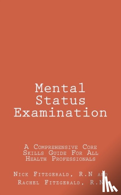 Fitzgerald, Rachel, RN, Fitzgerald, Nick, RN - Mental Status Examination
