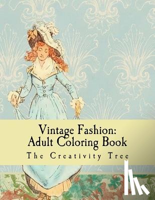 Tree, The Creativity - Vintage Fashion: Adult Coloring Book