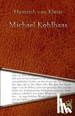 Kleist, Heinrich Von - Michael Kohlhaas