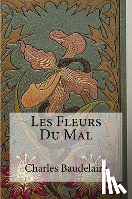 Edibooks - Les Fleurs Du Mal