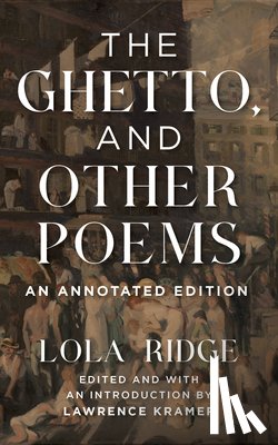 Ridge, Lola - The Ghetto, and Other Poems