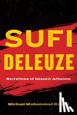 Knight, Michael Muhammad - Sufi Deleuze