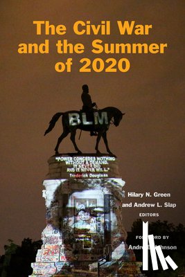  - The Civil War and the Summer of 2020