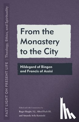  - From the Monastery to the City