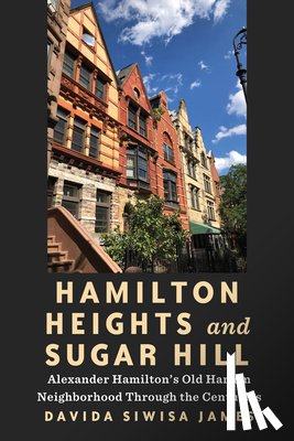 Siwisa James, Davida - Hamilton Heights and Sugar Hill