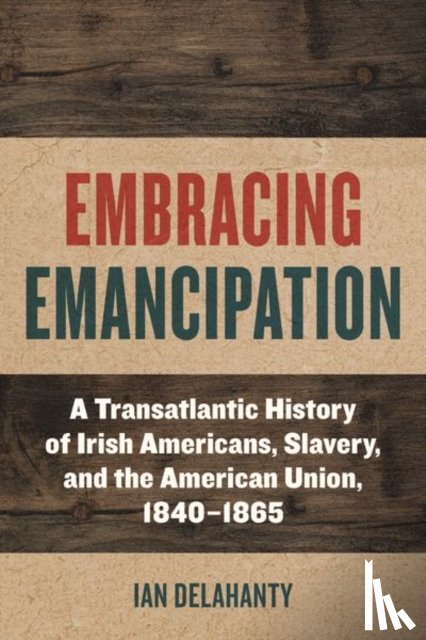 Delahanty, Ian - Embracing Emancipation