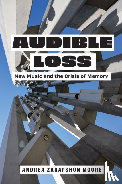Moore, Andrea Zarafshon - Audible Loss