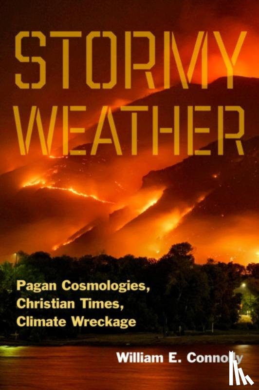 Connolly, William E. - Stormy Weather