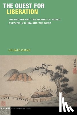 Zhang, Chunjie - The Quest for Liberation