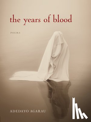 Agarau, Adedayo - The Years of Blood