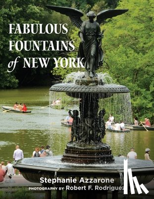 Azzarone, Stephanie - Fabulous Fountains of New York