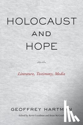 Hartman, Geoffrey - Holocaust and Hope