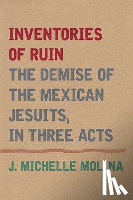 Molina, J. Michelle - Inventories of Ruin