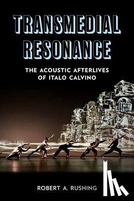 Rushing, Robert A. - Transmedial Resonance