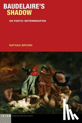 Brown, Nathan - Baudelaire's Shadow