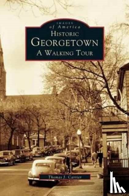 Carrier, Thomas J - Historic Georgetown