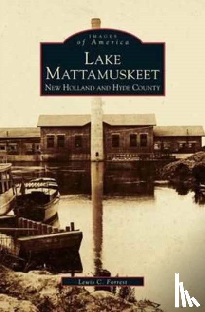 Mattamuskeet Foundation Inc, Forrest, Lewis C - Lake Mattamuskeet