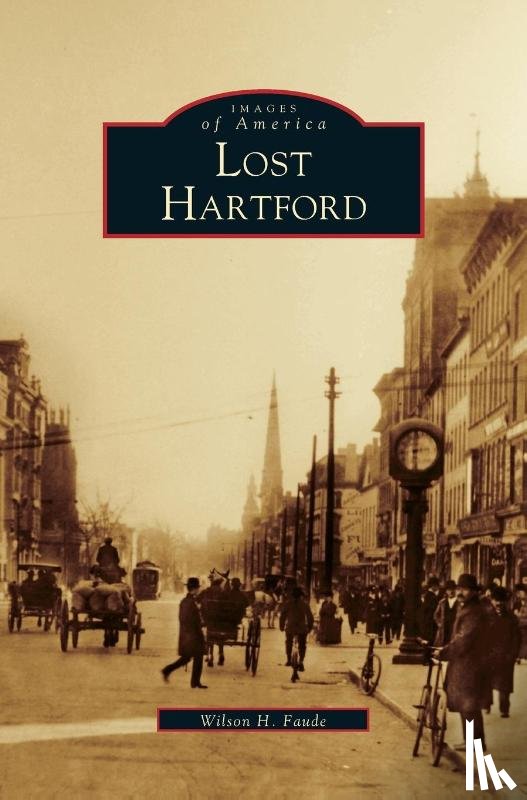 Faude, Wilson H - Lost Hartford