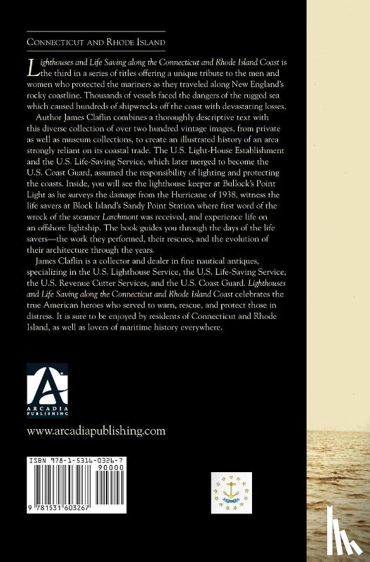 Clafin, James - Lighthouses and Life Saving Along the Connecticut and Rhode Island Coast