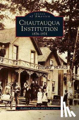 Crocker, Kathleen, Currie, Jane - Chautauqua Institution