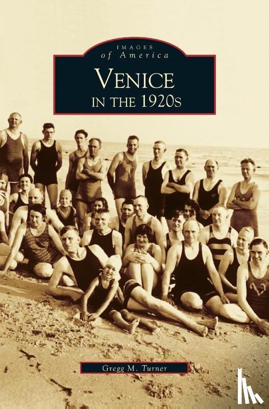 Turner, Gregg M - Venice in the 1920s