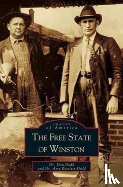 Dodd, Donald B, Dodd, Don, Bartlett-Dodd, Amy - Free State of Winston