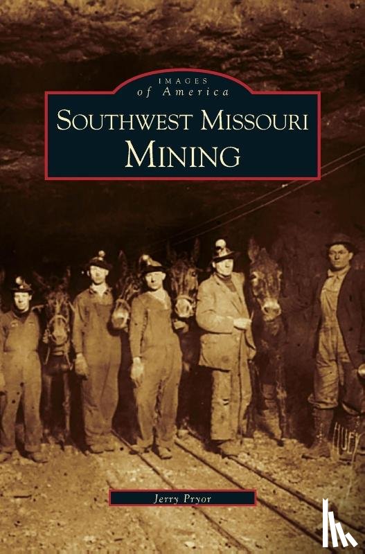 Pryor, Jerry - Southwest Missouri Mining