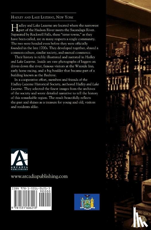 Hadley-Luzerne Historical Society - Hadley and Lake Luzerne