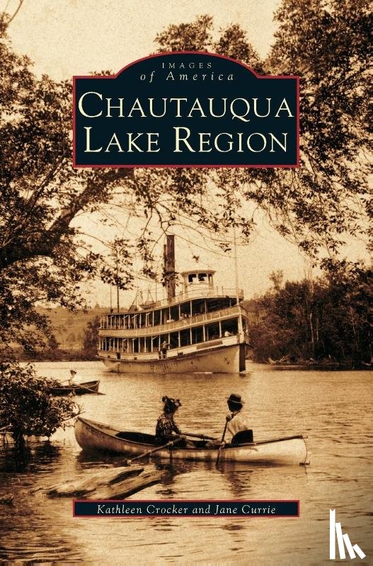 Crocker, Kathleen, Currie, Jane - Chautauqua Lake Region