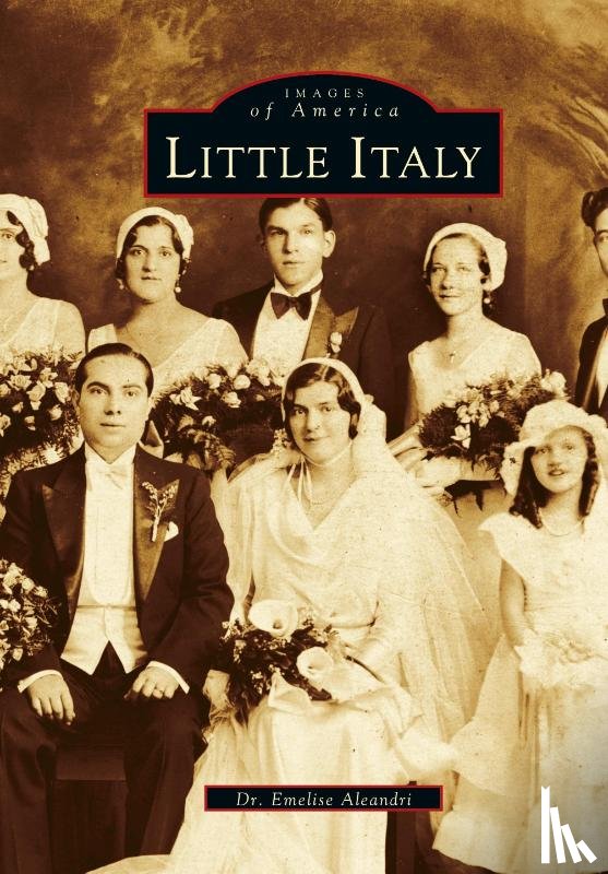 Aleandri, Emelie, Aleandri, Dr Emelise - Little Italy
