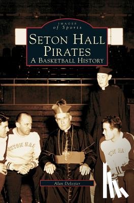 DeLozier, Alan Bernard - Seton Hall Pirates