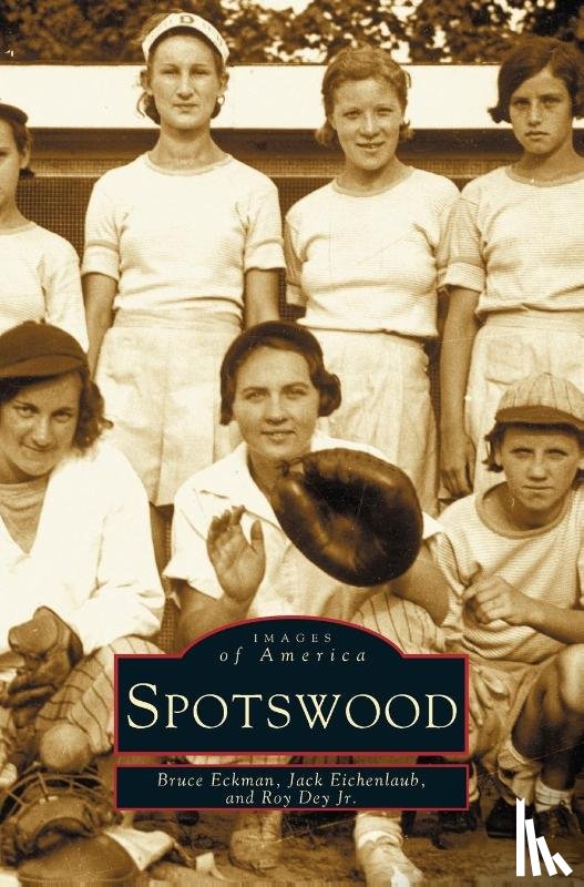 Eckman, Bruce, Eichenlaub, Jack, Dey, Roy - Spotswood