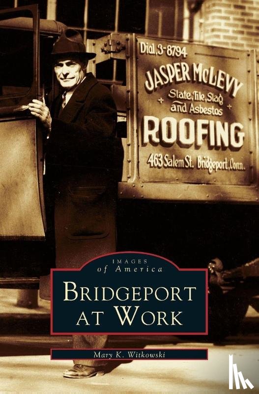 Witkowski, Mary K - Bridgeport at Work