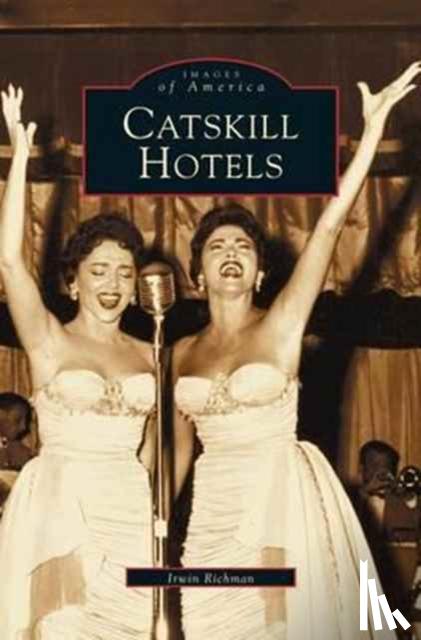 Singer, Allen, Richman, Irwin - Catskill Hotels