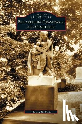 Keels, Thomas H - Philadelphia Graveyards and Cemeteries