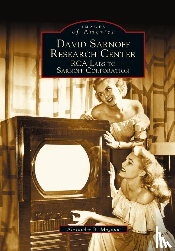 Magoun, Dr Alexander B - David Sarnoff Research Center