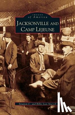 Murrell, Stratton C, Murrell, Billie Jean - Jacksonville and Camp Lejeune