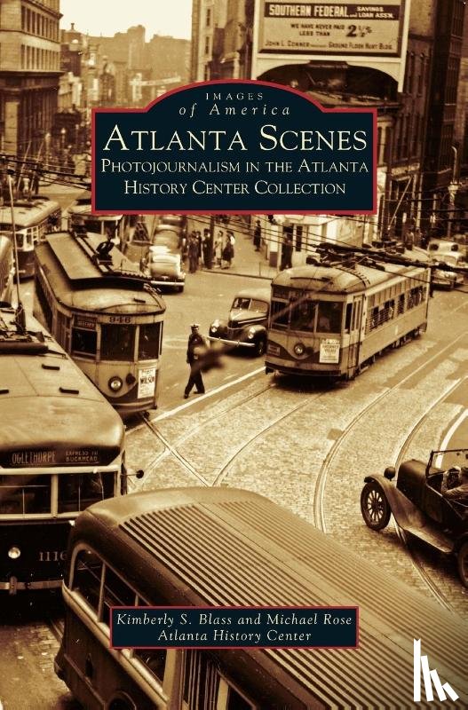 Blass, Kimberly S, Rose, General Michael - Atlanta Scenes