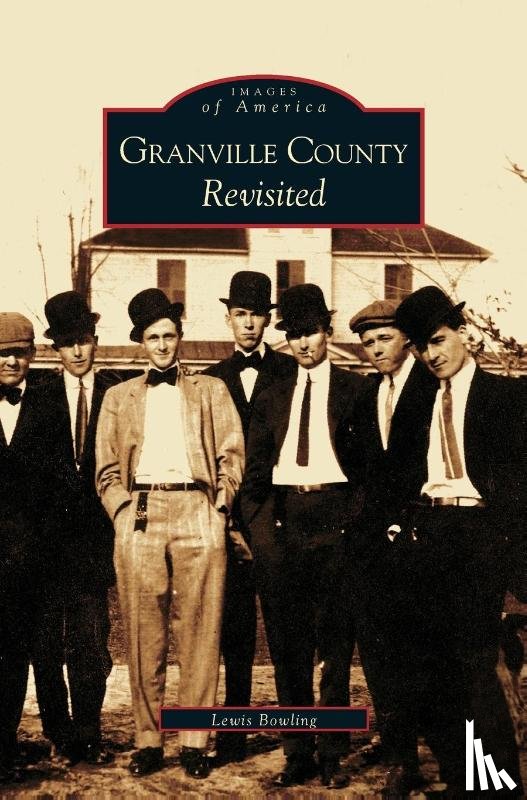 Bowling, Lewis - Granville County Revisited