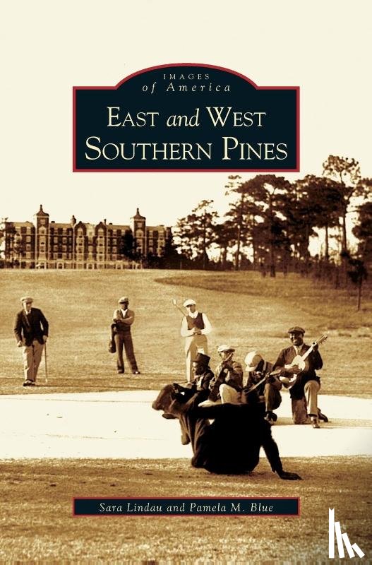 Lindau, Sara, Blue, Pamela M - East and West Southern Pines