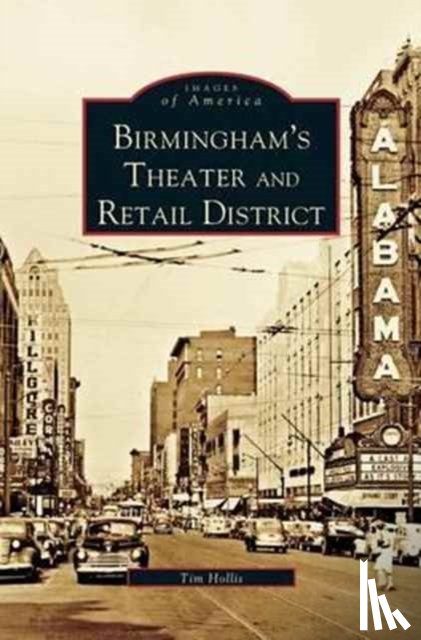 Hollis, MR Tim - Birmingham's Theater and Retail District