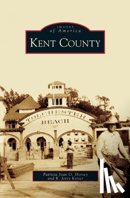 Horsey, Patricia Joan O, Keiser, R Jerry - Kent County
