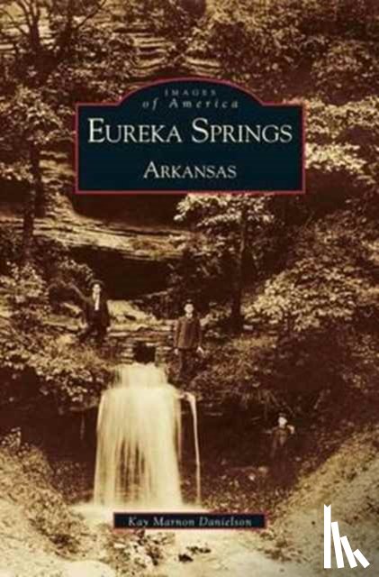 Danielson, Kay Marnon - Eureka Springs, Arkansas