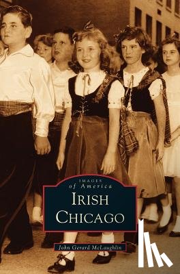 McLaughlin, John Gerard, McLaughlin - Irish Chicago