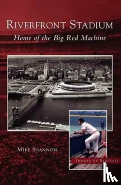 Shannon, Mike - Riverfront Stadium