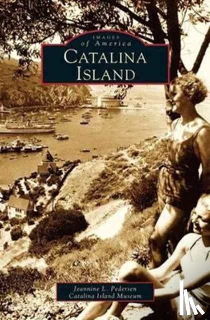 Pedersen, Jeannie L, Catalina Island Museum - Catalina Island