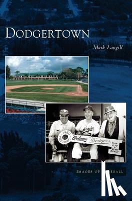 Langill, Mark - Dodgertown