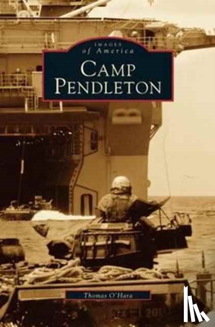 O'Hara, Thomas - Camp Pendleton