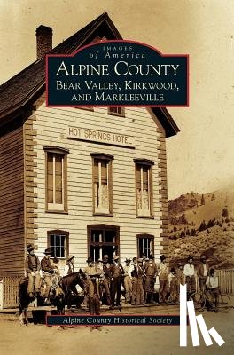 Alpine County Historical Society - Alpine County